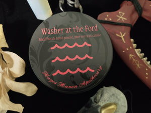 Washer at the Ford ~ Ritual Candle ~ Banshee ~ Bean Sidhe ~ Bean Nighe ~ Faery Woman ~ Morrigan ~ Phantom Queen ~ Dark Goddess ~